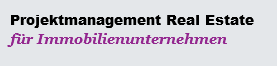 Projektmanagement Real Estate für Immobilienunternehmen